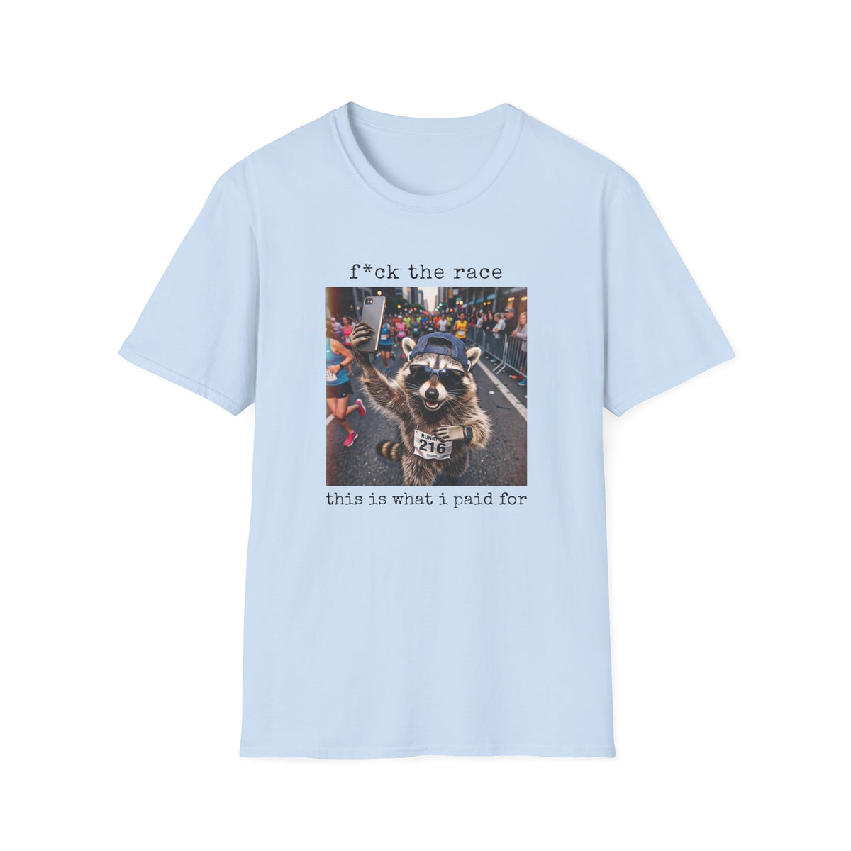 Fck the Race T-Shirt