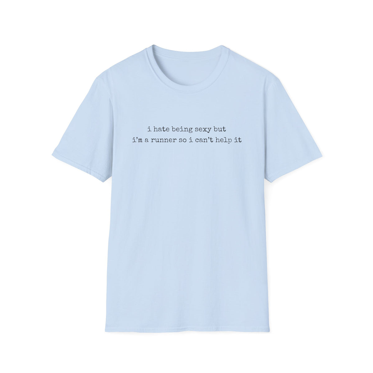 Hate Being Sexy T-Shirt