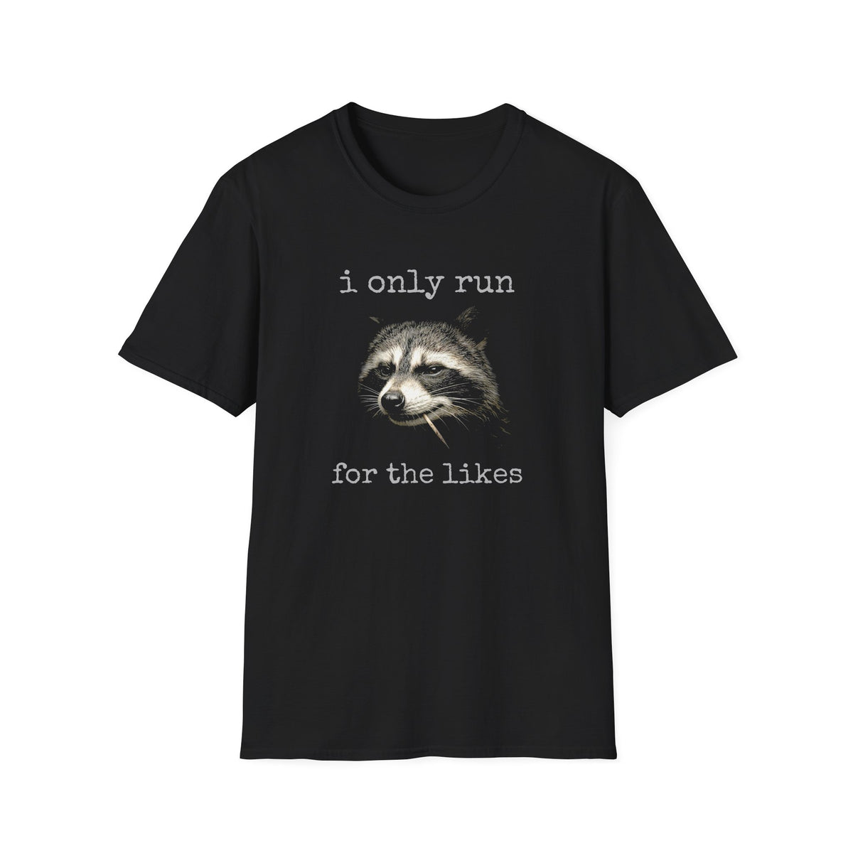 Run for the Likes T-Shirt