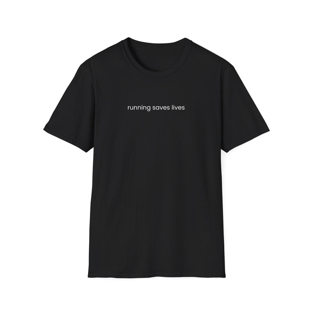 Running Saves Lives T-Shirt