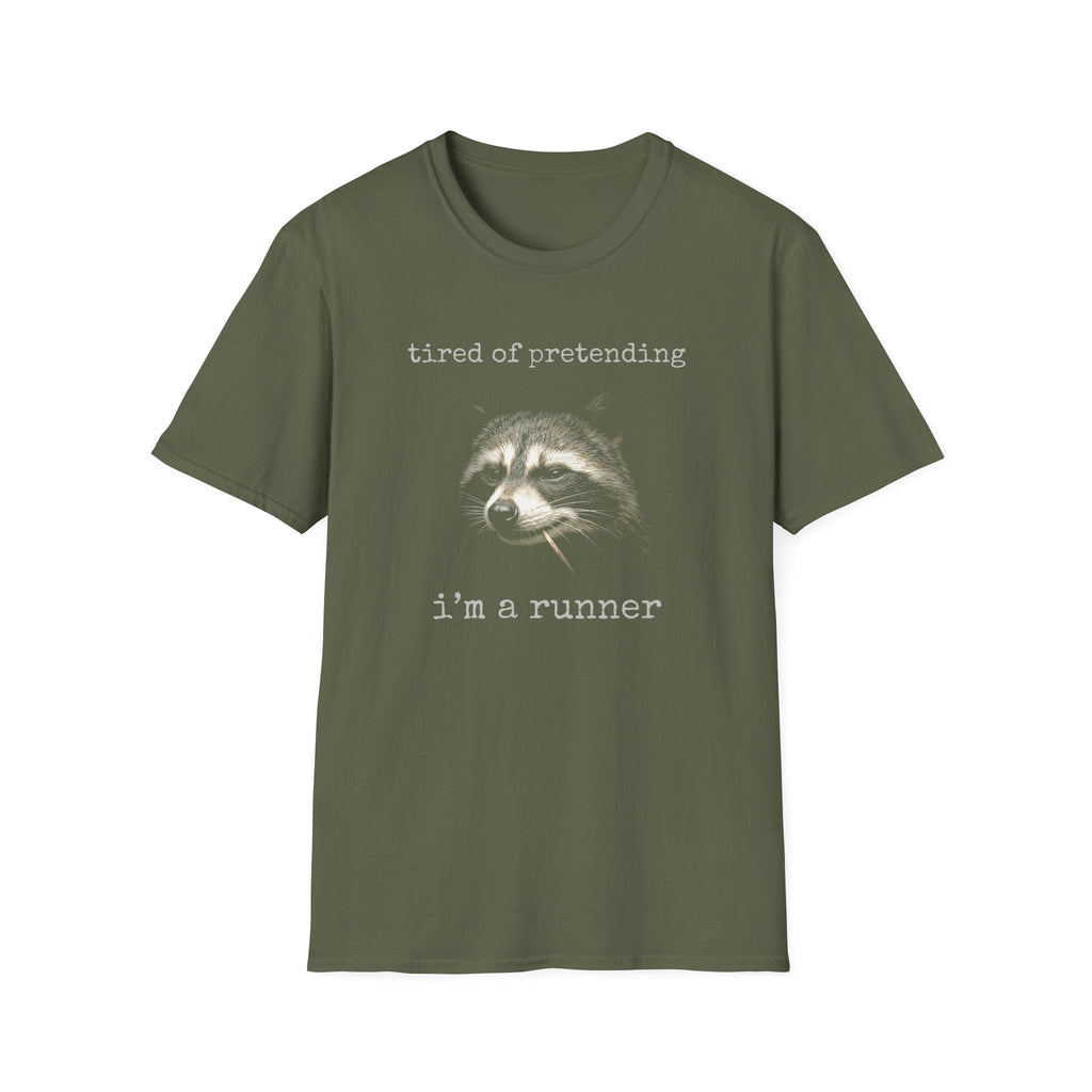 Tired Of Pretending Raccoon T-Shirt