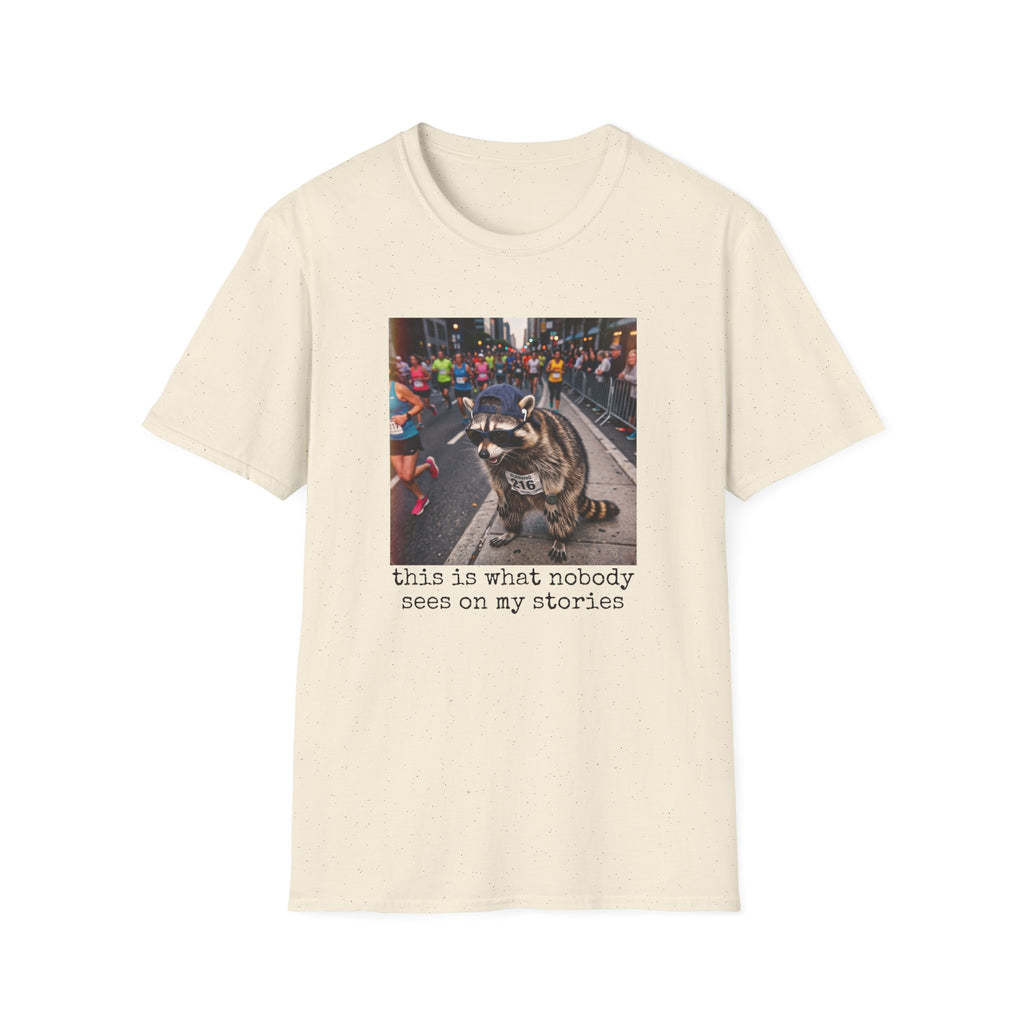 What Nobody Sees T-Shirt