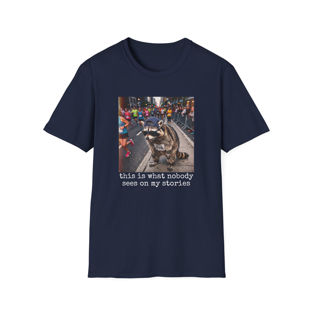 What Nobody Sees T-Shirt