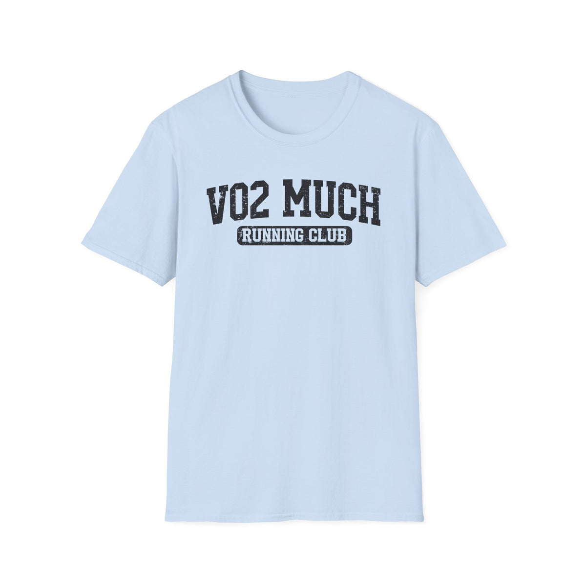 VO2 Much T-Shirt