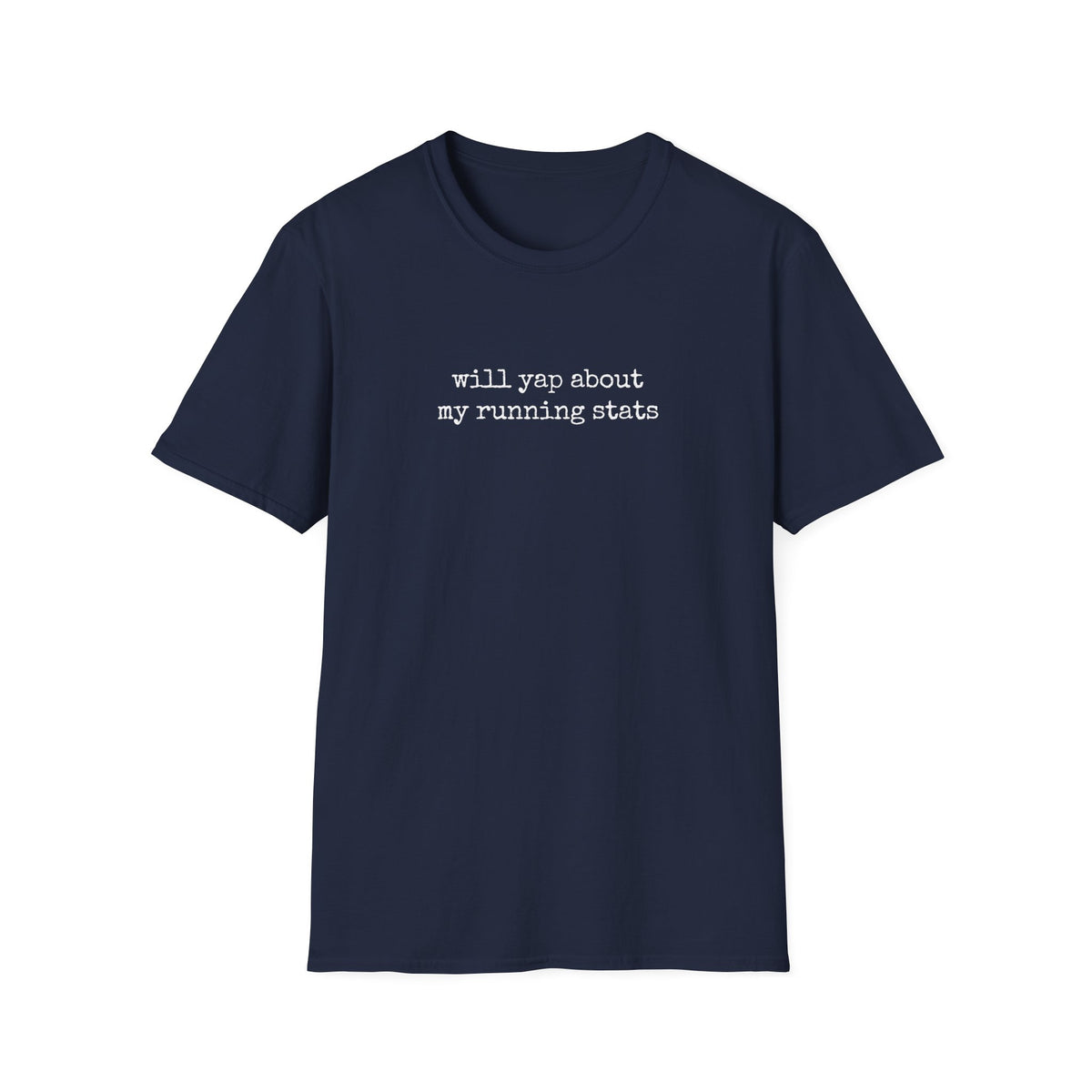 Will Yap About Stats T-Shirt