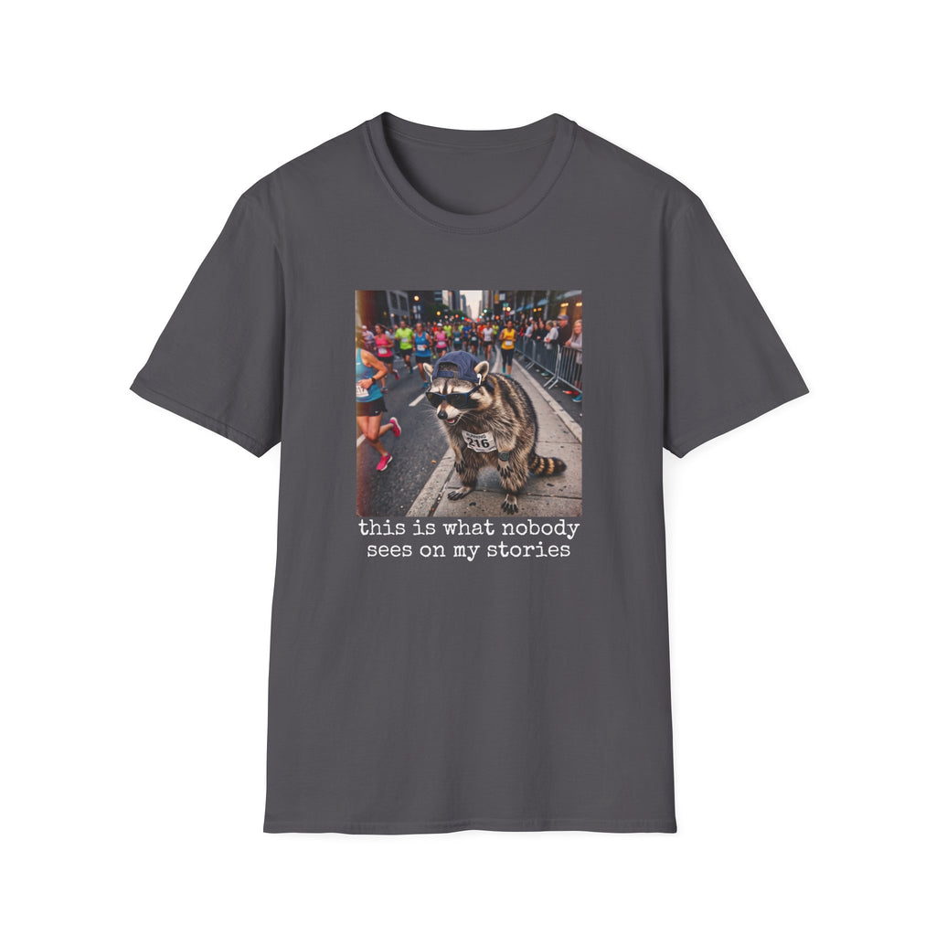 What Nobody Sees T-Shirt