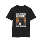 I Hate Mornings T-Shirt