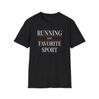 Running Favorite Sport T-Shirt
