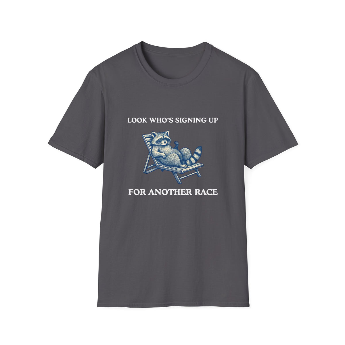 Raccoon Signing Up T-Shirt