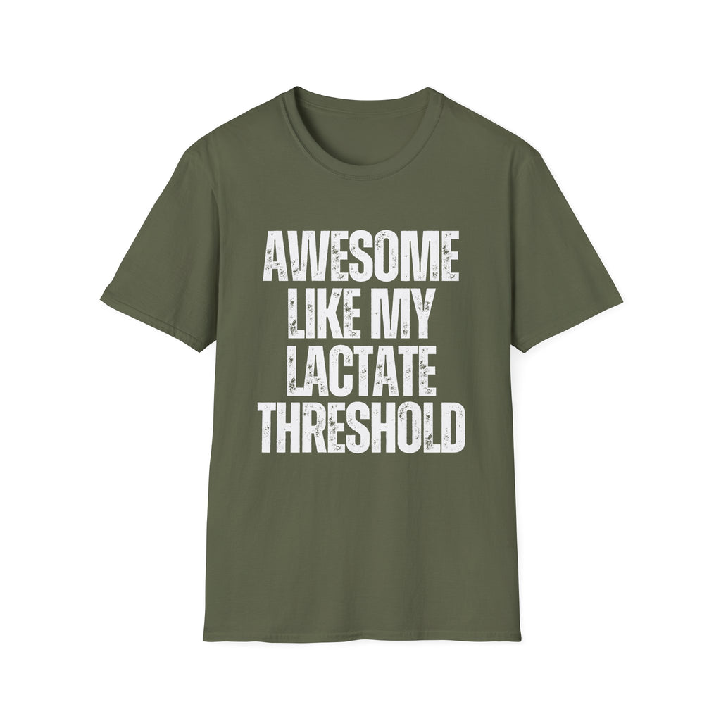 Awesome Like My Lactate T-Shirt