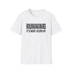 Running Its How I Glow Up T-Shirt
