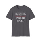 Running Favorite Sport T-Shirt