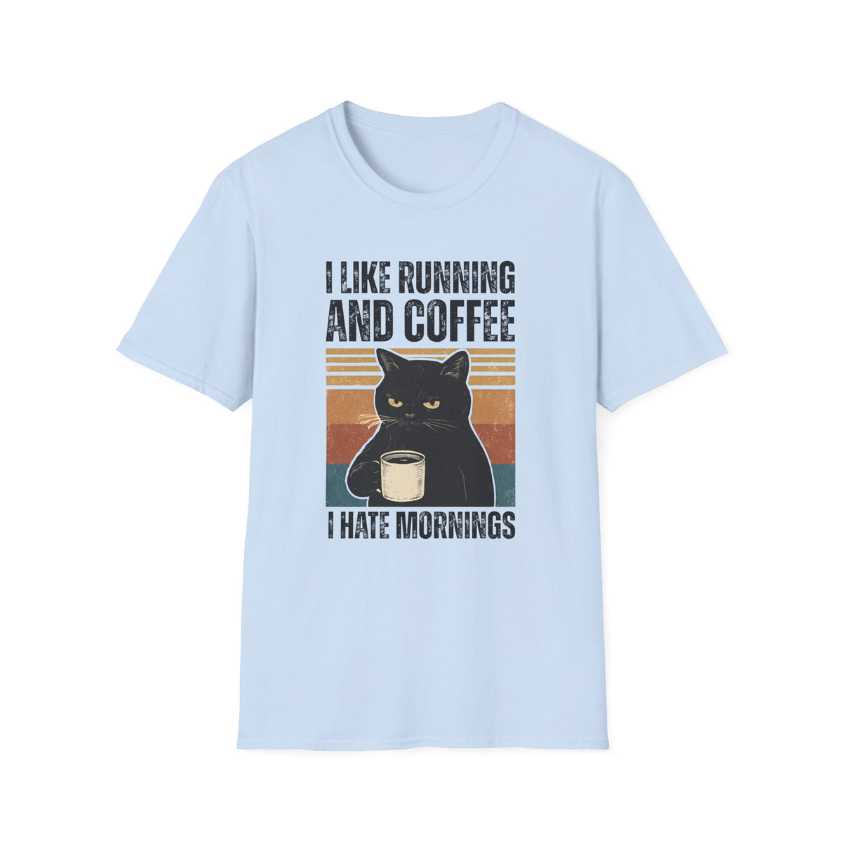 I Hate Mornings T-Shirt