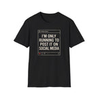 Only for Social Media T-Shirt