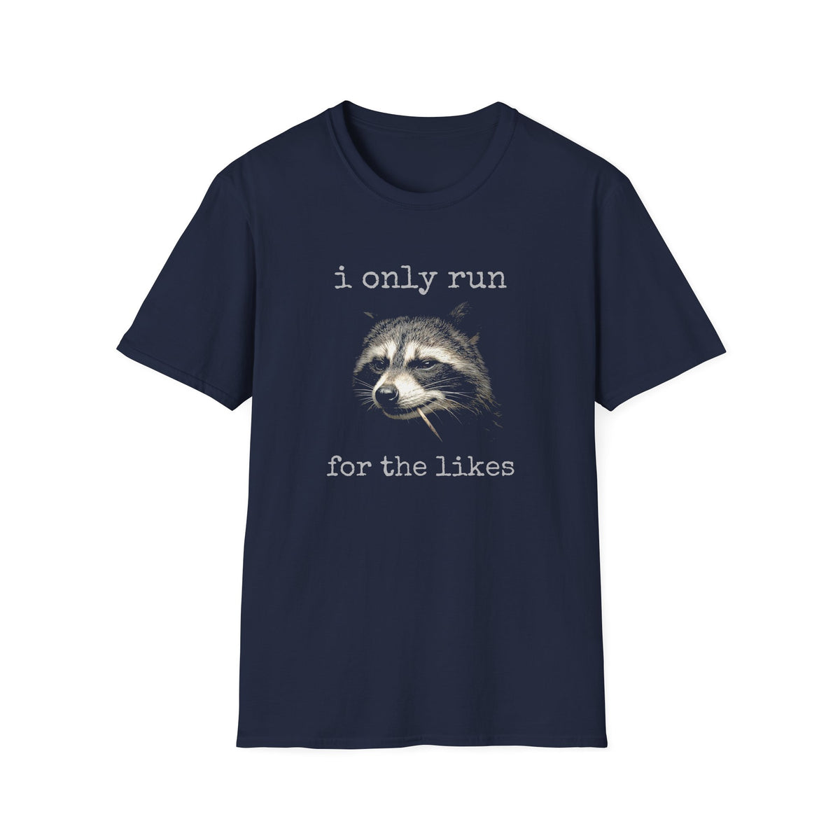 Run for the Likes T-Shirt