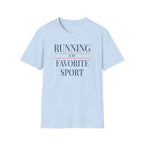Running Favorite Sport T-Shirt