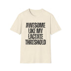 Awesome Like My Lactate T-Shirt