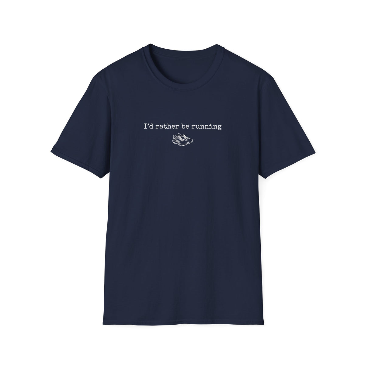 I'd Rather Be Running T-Shirt