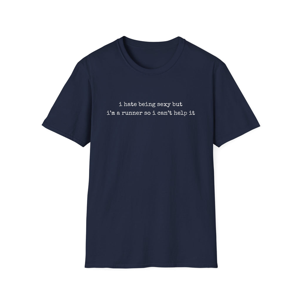 Hate Being Sexy T-Shirt