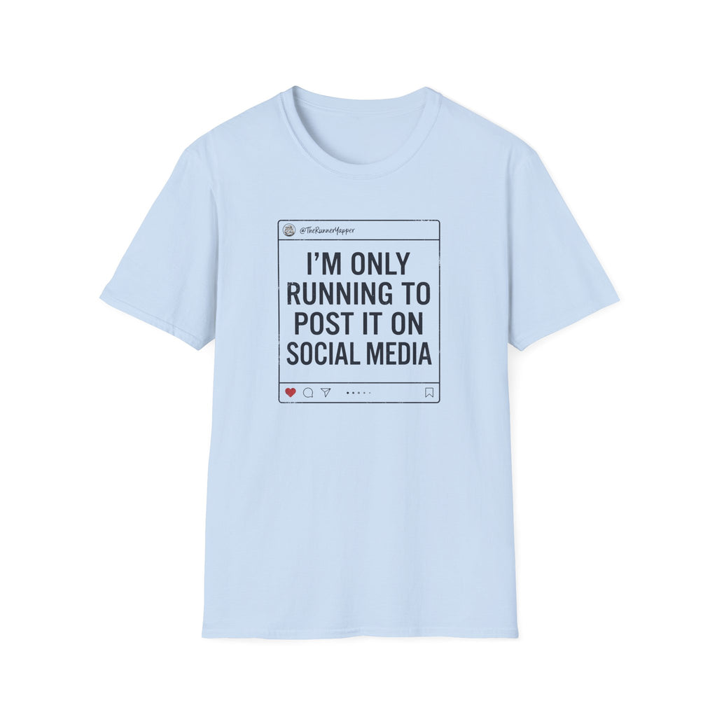Only for Social Media T-Shirt