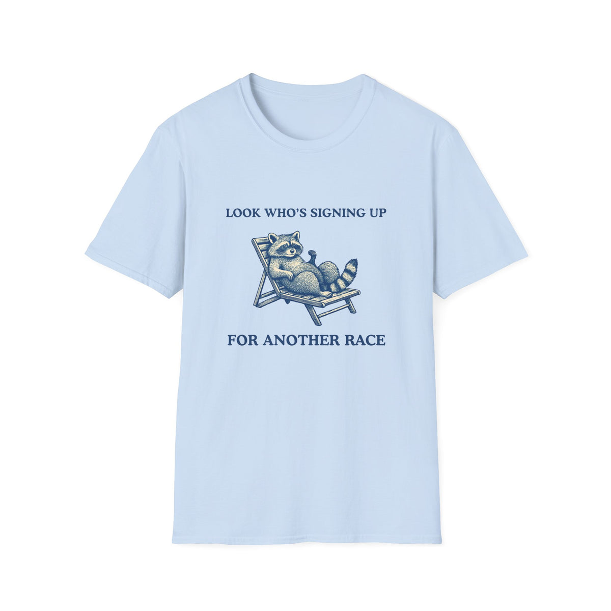 Raccoon Signing Up T-Shirt