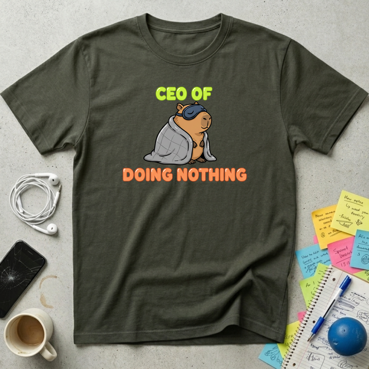 CEO of Doing Nothing T-Shirt