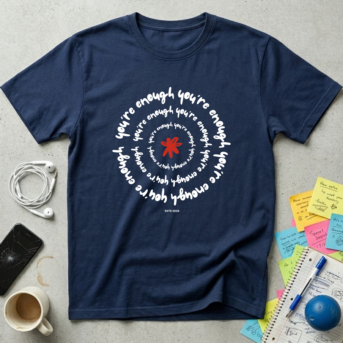 You're Enough Spiral T-Shirt