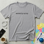 Mentally Spicy T-Shirt