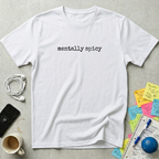 Mentally Spicy T-Shirt