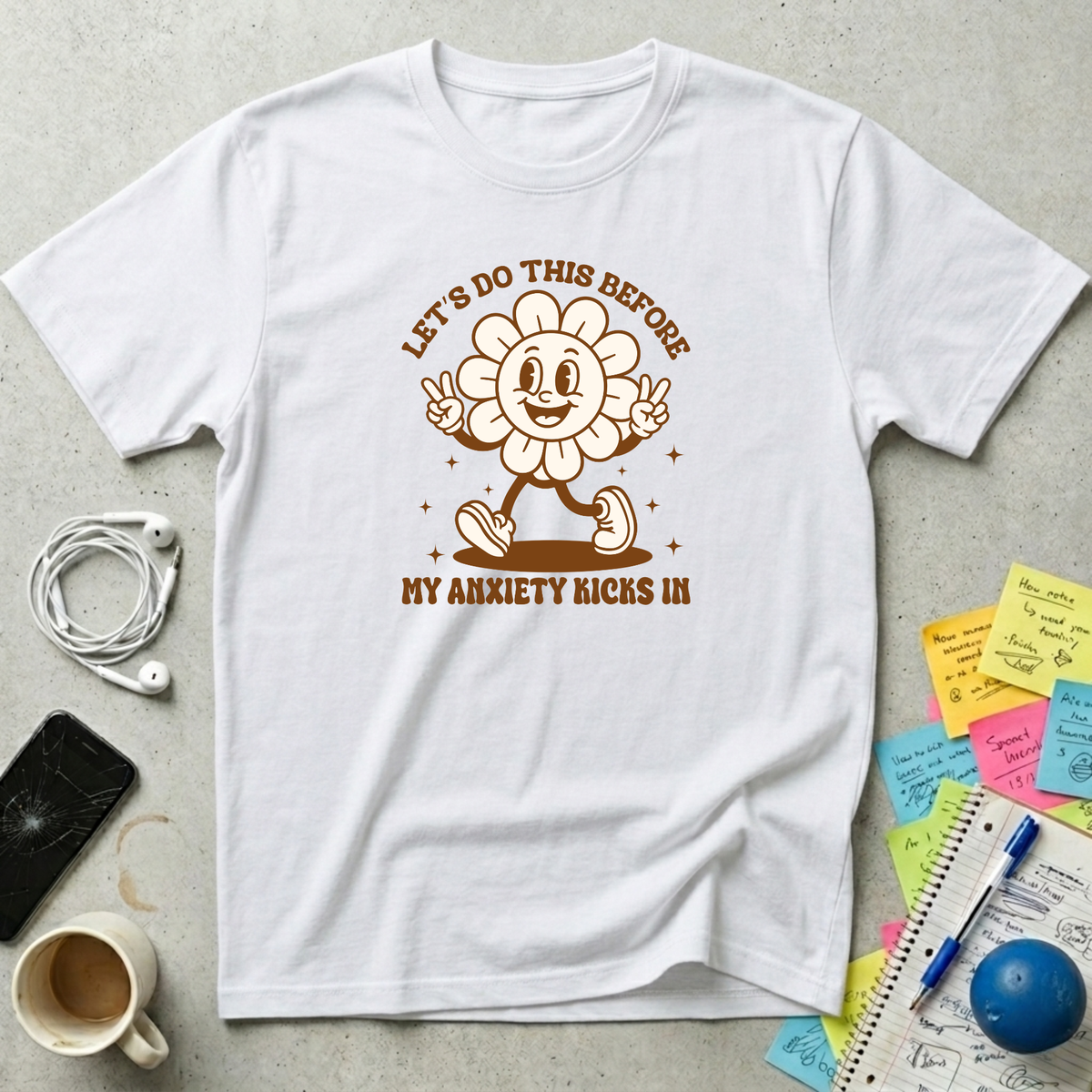 Before My Anxiety Kicks In T-Shirt